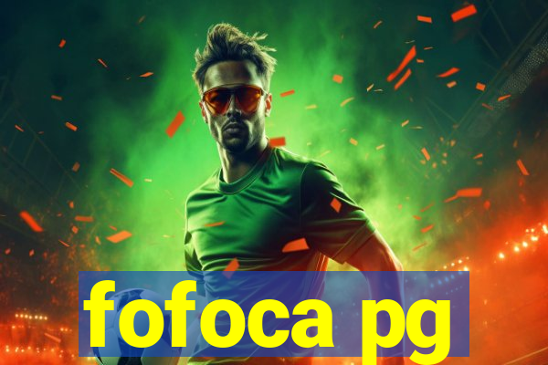 fofoca pg